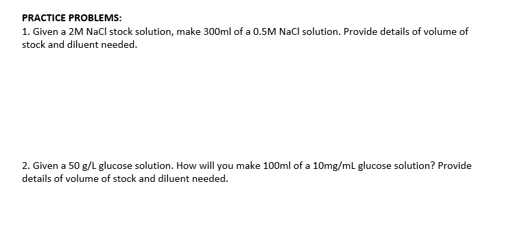 Solved Practice Problems 1 Given A 2m Nacl Stock Solution