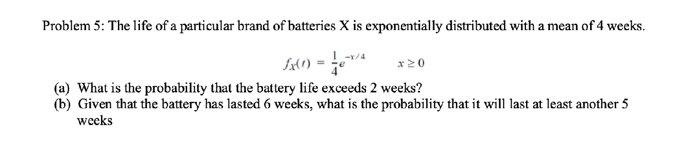 Solved Problem 5: The life of a particular brand of | Chegg.com