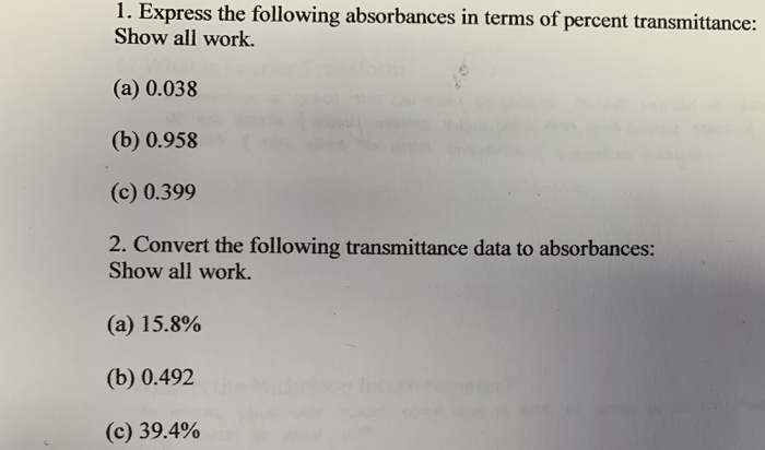Solved 1. Express the following absorbances in terms of | Chegg.com