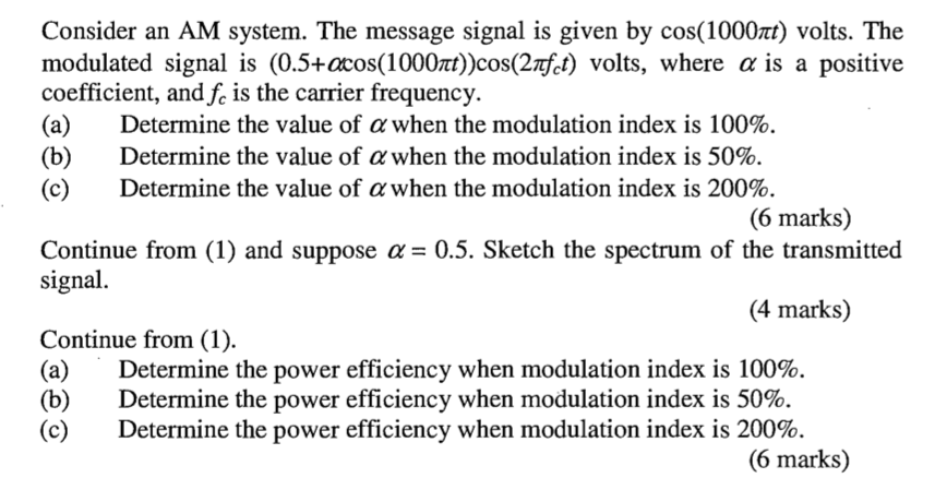 Solved Consider an AM system. The message signal is given by | Chegg.com