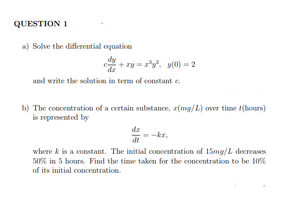 Solved QUESTION 1 a) Solve the differential equation dy | Chegg.com