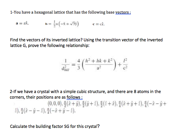 Solved 1-You have a hexagonal lattice that has the following | Chegg.com