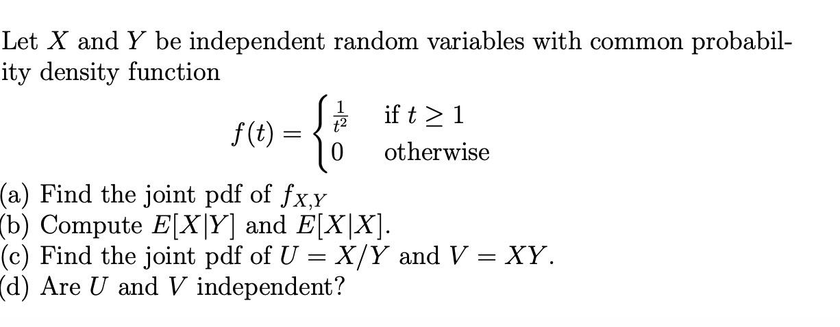 Solved Let X And Y Be Independent Random Variables With Chegg Com