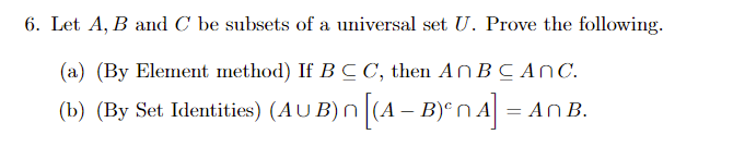 Solved 6. Let A, B And C Be Subsets Of A Universal Set U. | Chegg.com