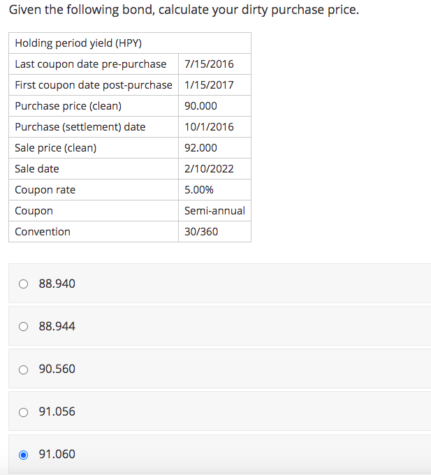 Solved Given the following bond, calculate your dirty