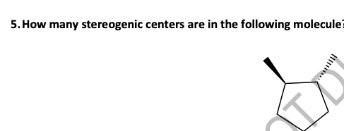 Solved 5. How many stereogenic centers are in the following | Chegg.com