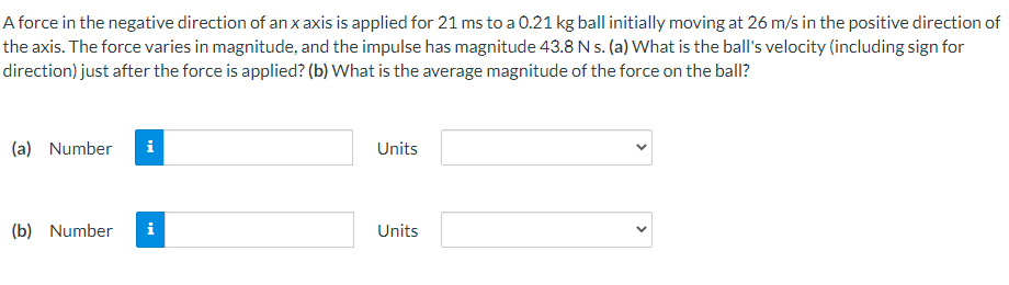 Solved A force in the negative direction of an x axis is | Chegg.com