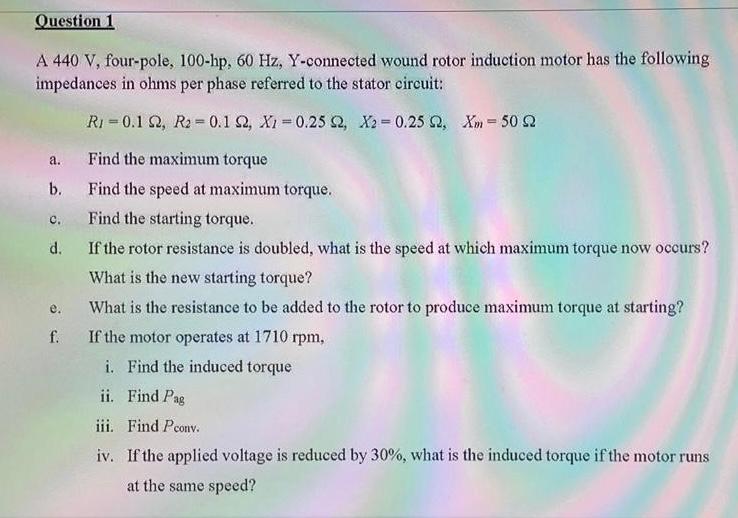 Solved Question 1 A 440 V, four-pole, 100-hp, 60 Hz, | Chegg.com