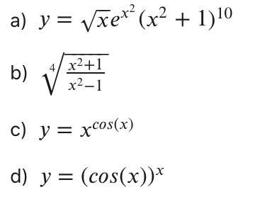 Solved Use the method of logarithmic differentiation to find | Chegg.com