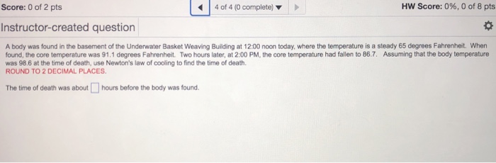 Solved Score: 0 of 2 pts 4 of 4 (O complete) Hw Score: 0%, 0 | Chegg.com