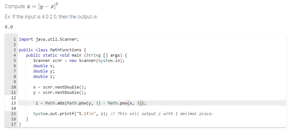 Solved Compute: z = lyx|³ Ex: If the input is 4.0 2.0, then | Chegg.com