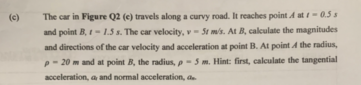 Solved The car in Figure Q2 (c) travels along a curvy road. | Chegg.com