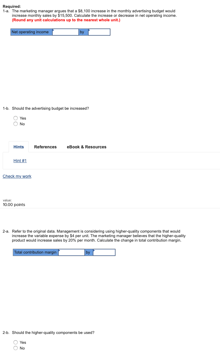 Required 1a. The marketing manager argues that a