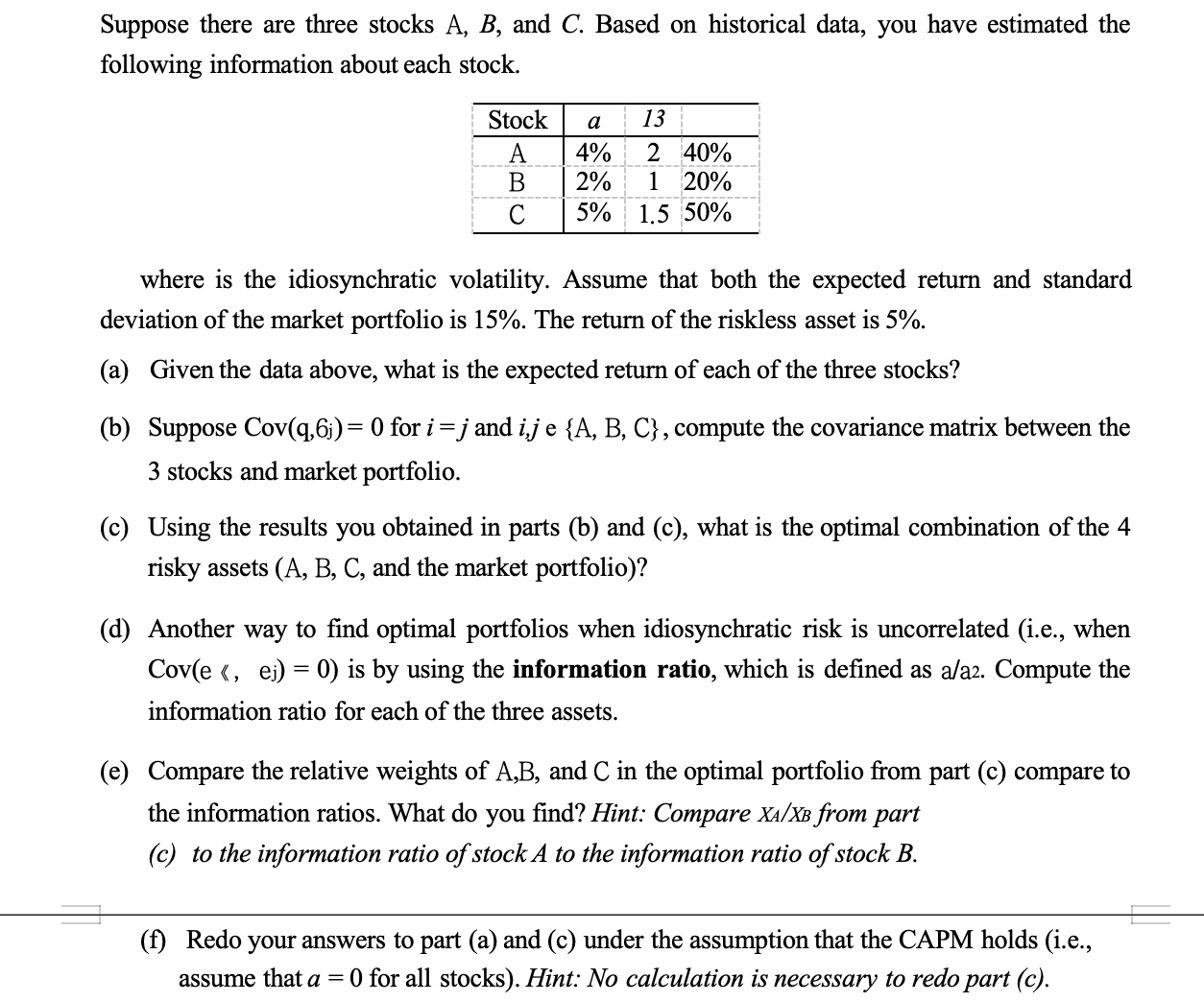 Suppose There Are Three Stocks A,B, And C. Based On | Chegg.com