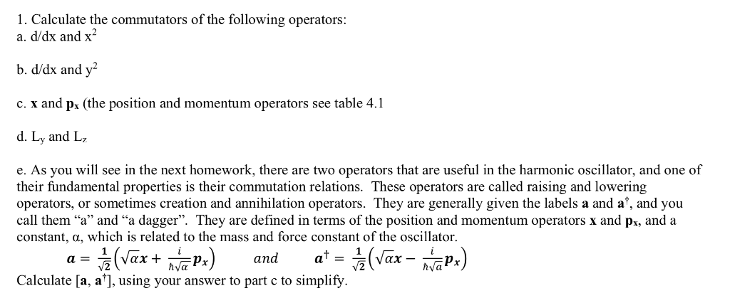 Solved 1. Calculate The Commutators Of The Following | Chegg.com