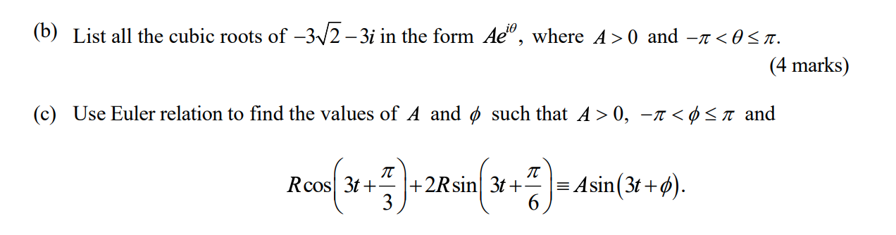 Solved (b) List all the cubic roots of -3/2 – 3i in the form | Chegg.com