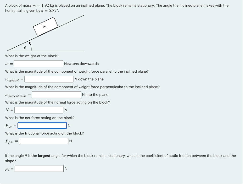 Solved A Block Of Mass M=1.92 Kg Is Placed On An Inclined | Chegg.com