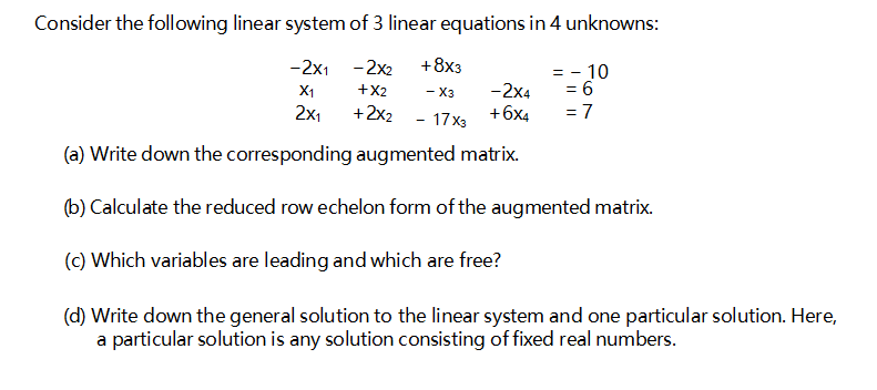 Solved Consider the following linear system of 3 linear | Chegg.com