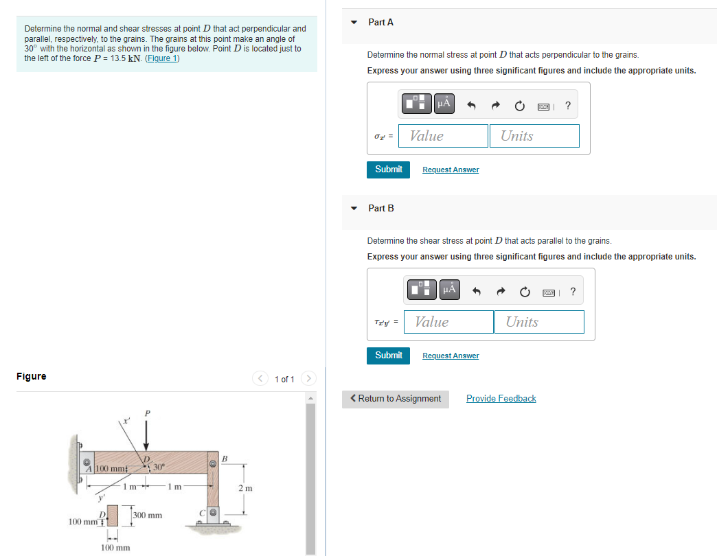 Solved Determine the normal and shear stresses at point D | Chegg.com