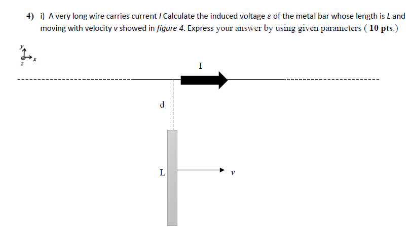 Solved 4) i) A very long wire carries current / Calculate | Chegg.com
