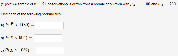 Solved (1 point) A sample of n = 21 observations is drawn | Chegg.com