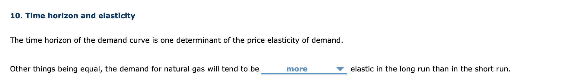 Solved 10. Time horizon and elasticity The time horizon of | Chegg.com