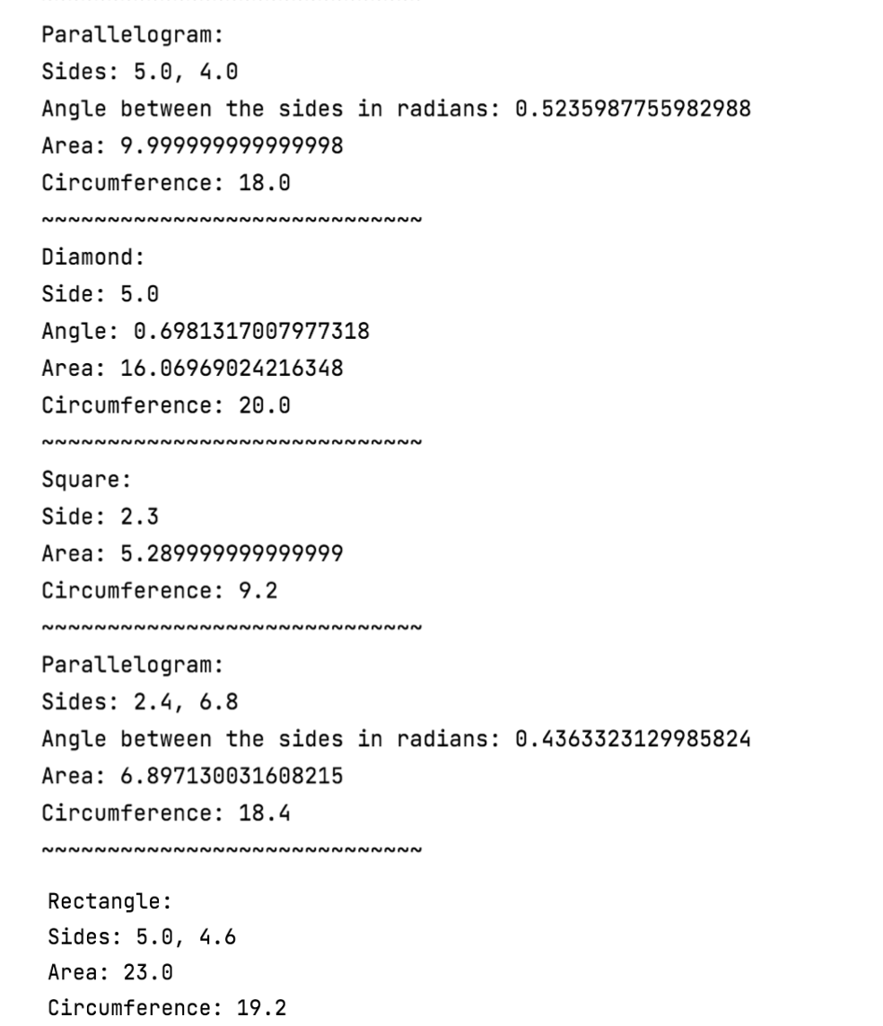 Parallelogram:
Sides: \( 5.0,4.0 \)
Angle between the sides in radians: \( 0.5235987755982988 \)
Area: \( 9.999999999999998 \