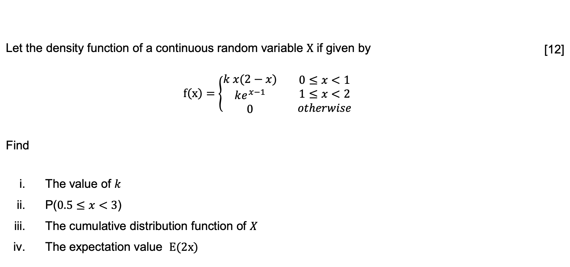 Solved Let The Density Function Of A Continuous Random | Chegg.com