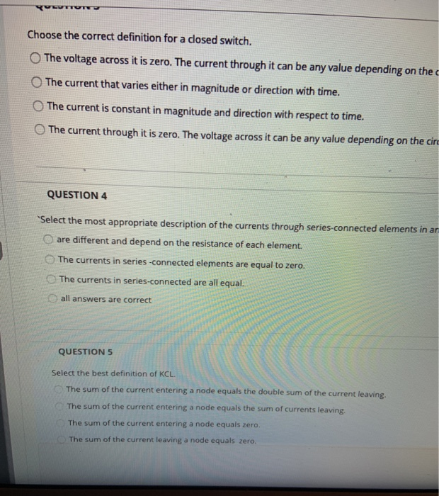 Solved Choose the correct definition for a closed switch. O