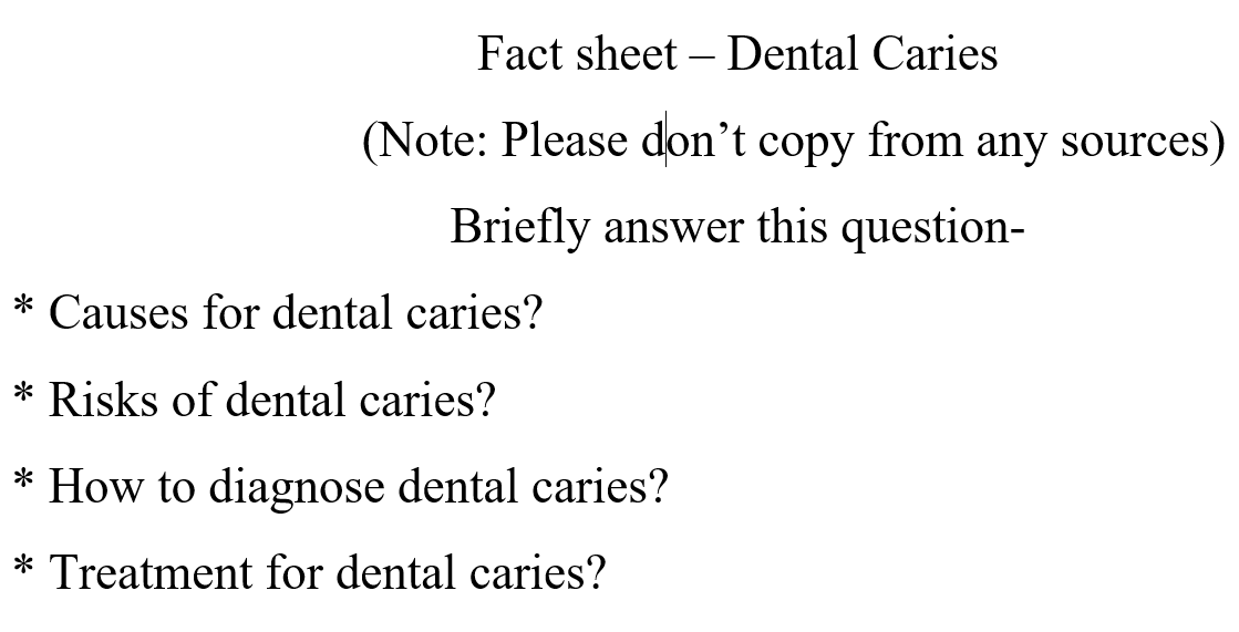 Solved Fact sheet Dental Caries (Note Please don't copy