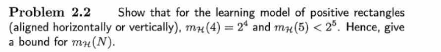 Solved Problem 2.2 Show that for the learning model of | Chegg.com