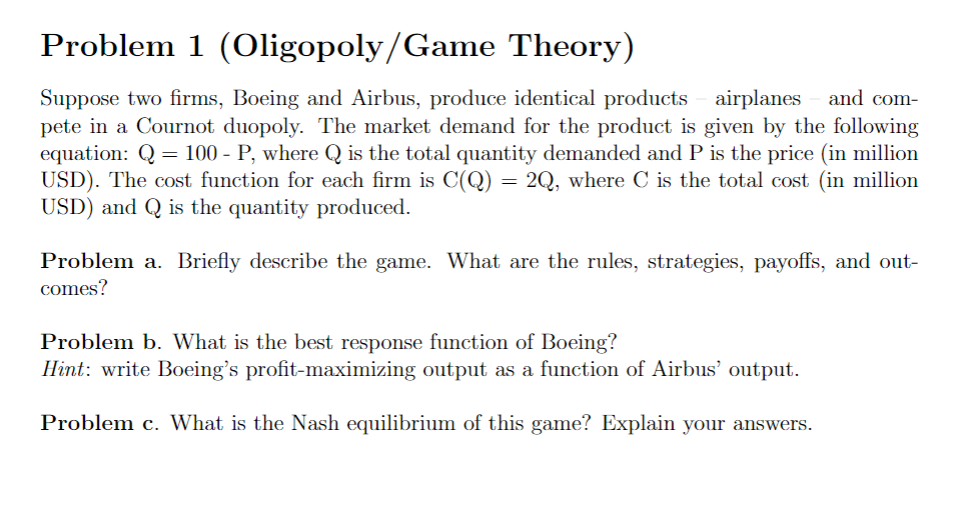 Solved Problem 1 (Oligopoly/Game Theory) Suppose Two Firms, | Chegg.com