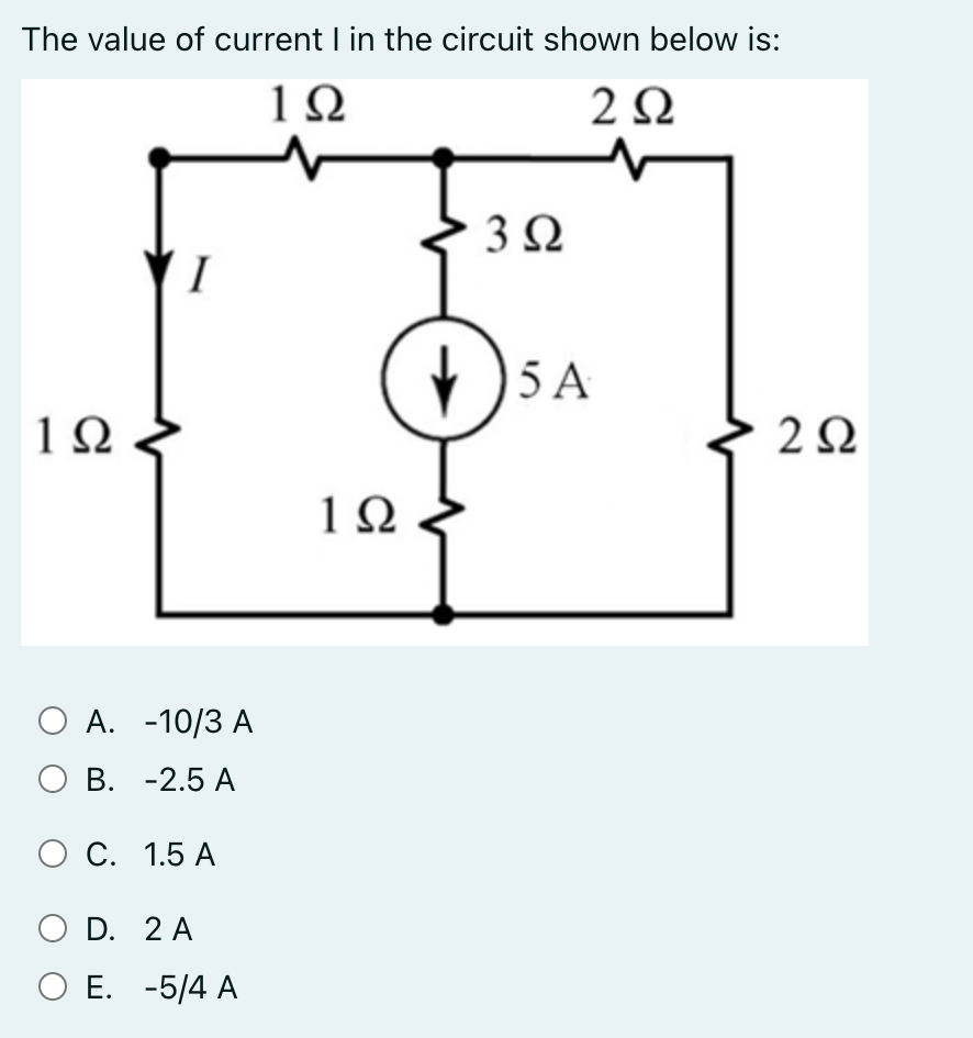 Solved The value of current I in the circuit shown below is: | Chegg.com