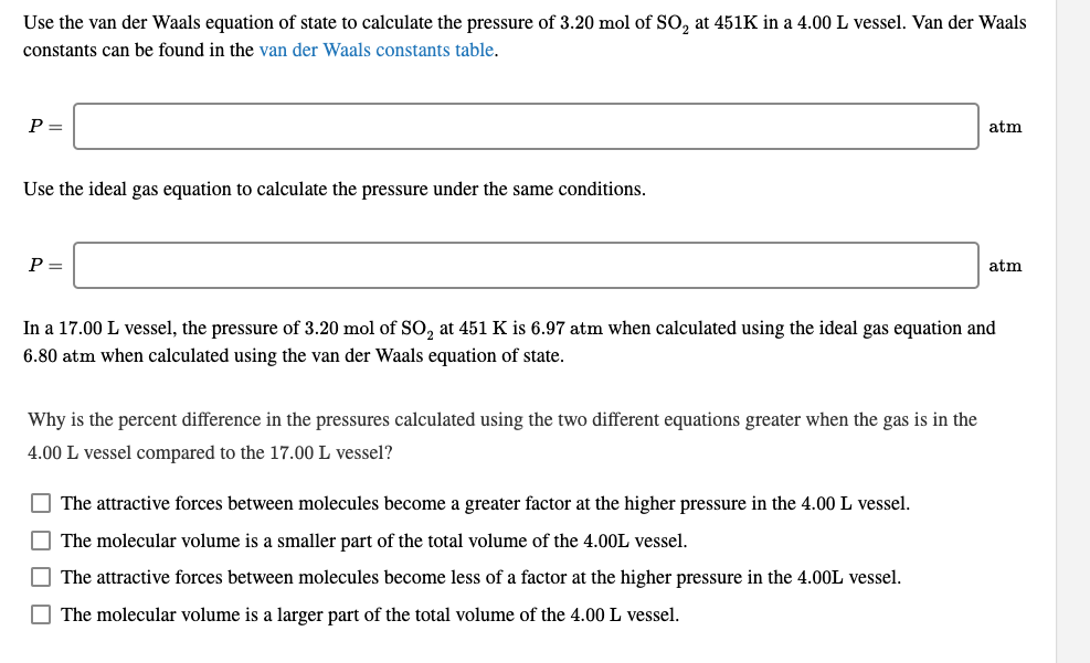 Solved Use the van der Waals equation of state to calculate | Chegg.com
