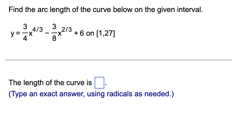 Solved Find The Arc Length Of The Curve Below On The Given | Chegg.com