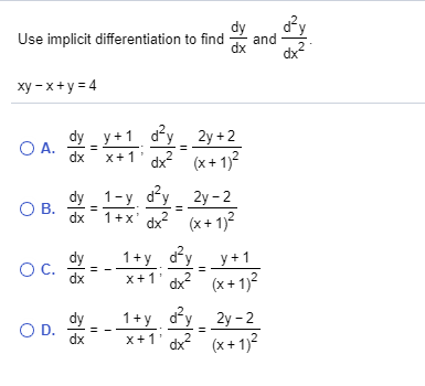 Use Implicit Differentiation To Find And Dx Dx Xy Chegg Com