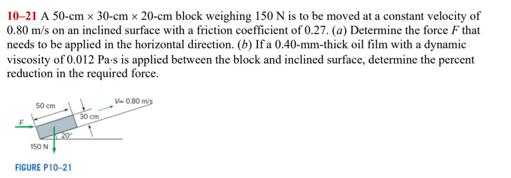 Solved 10–21 A 50-cm x 30-cm x 20-cm block weighing 150 N is | Chegg.com