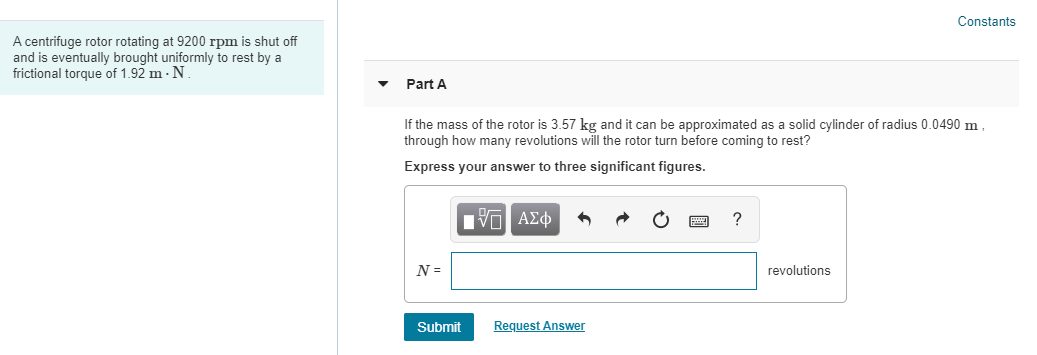 Solved Constants A Centrifuge Rotor Rotating At 9200 Rpm Is 