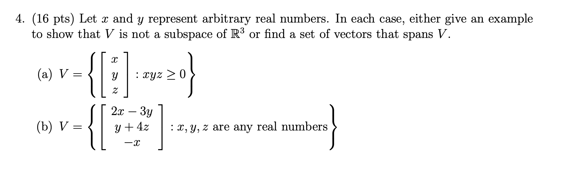 Solved 4. (16 pts) Let x and y represent arbitrary real | Chegg.com