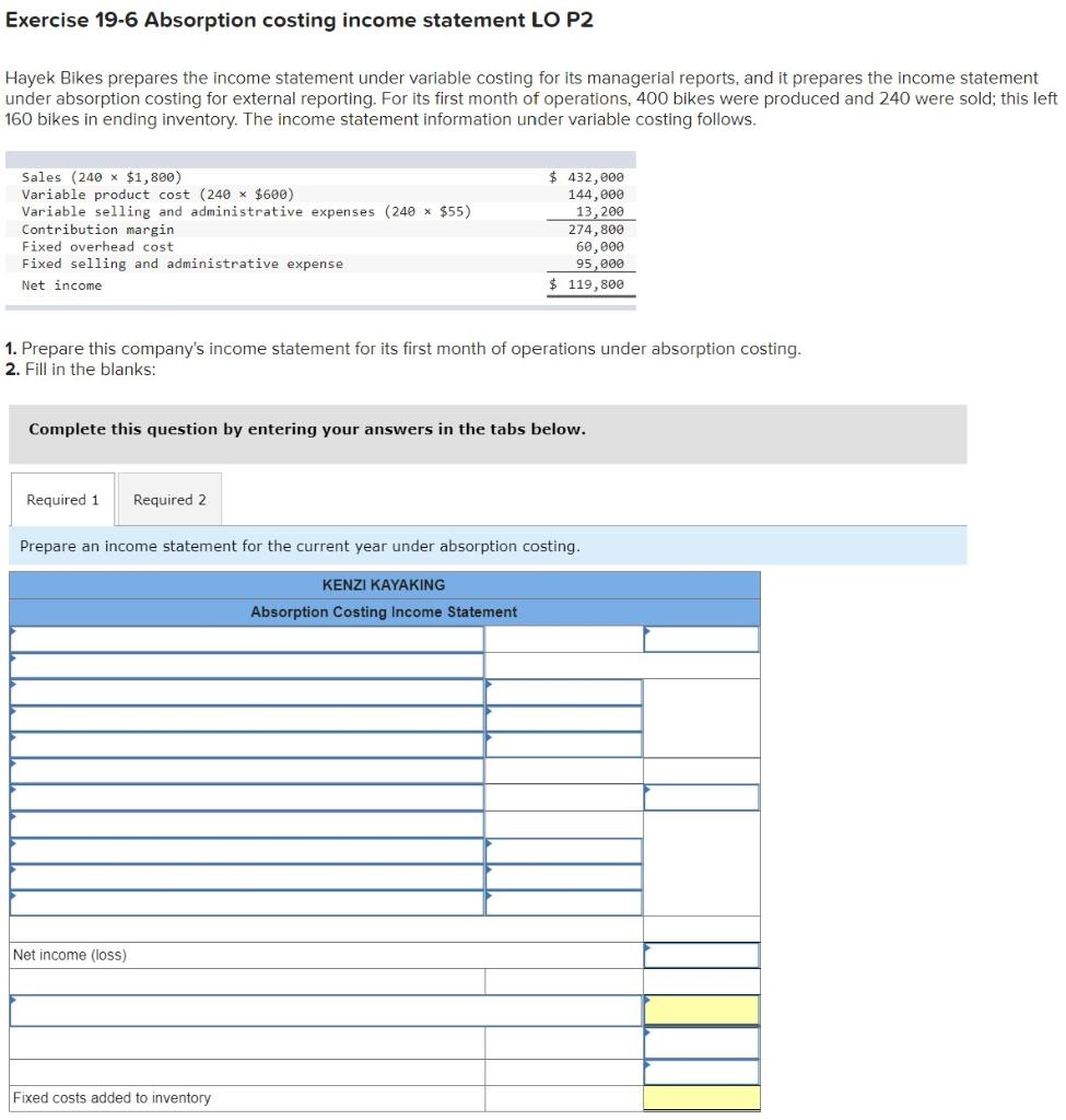 Solved Exercise 19-6 Absorption Costing Income Statement Lo 