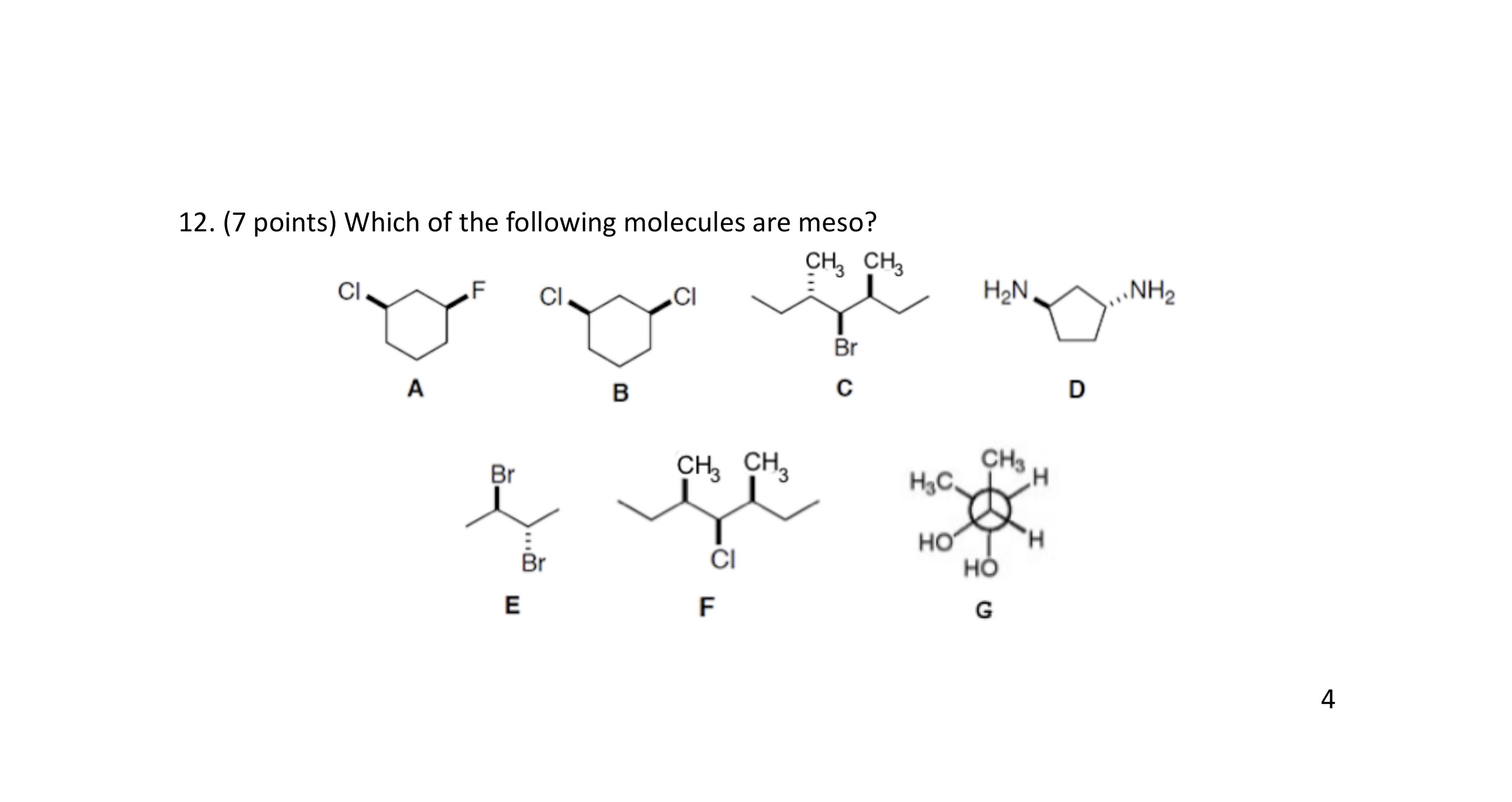 Solved (7 ﻿points) ﻿Which of the following molecules are | Chegg.com