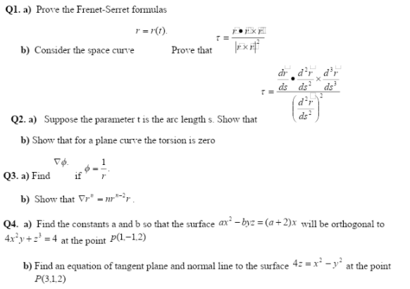 Solved Q1 A Prove The Frenet Serret Formulas R R 1 B Chegg Com