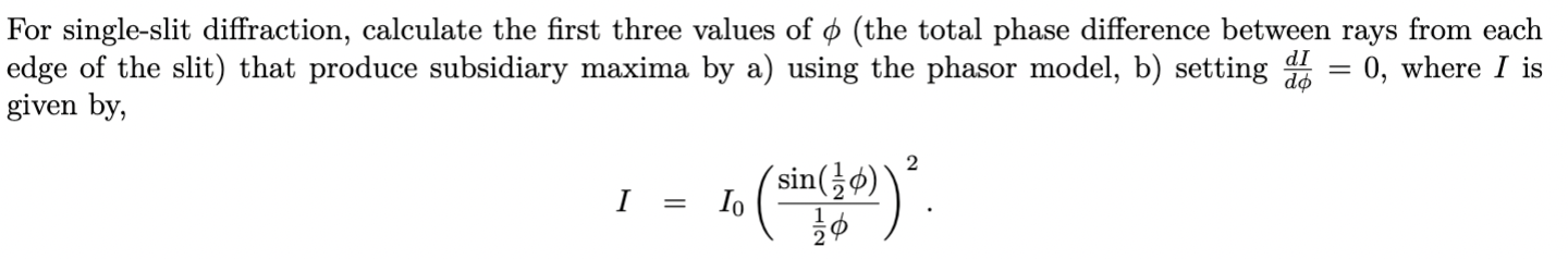 Solved For single-slit diffraction, calculate the first | Chegg.com
