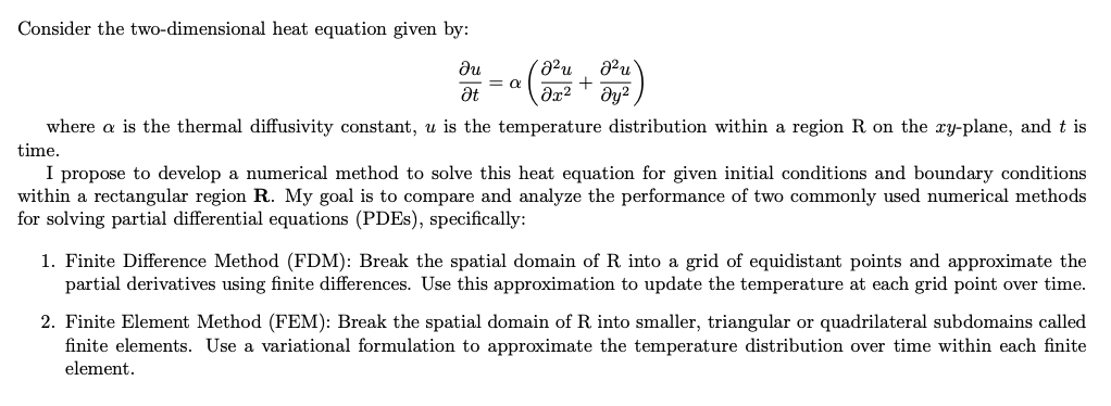 Solved Consider the two-dimensional heat equation given by: | Chegg.com