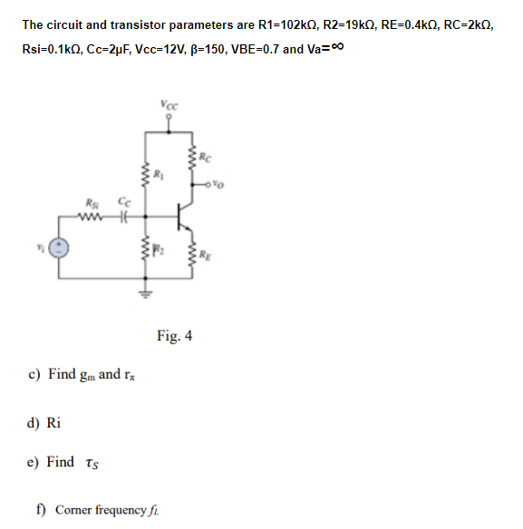 Solved The circuit and transistor parameters are R1=102k2, | Chegg.com
