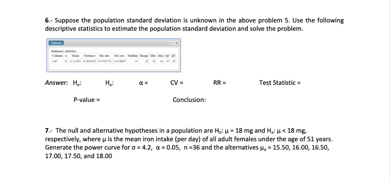 6.- Suppose the population standard deviation is | Chegg.com