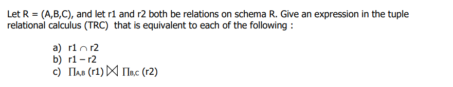 Let R=(A,B,C), And Let R1 And R2 Both Be Relations On | Chegg.com