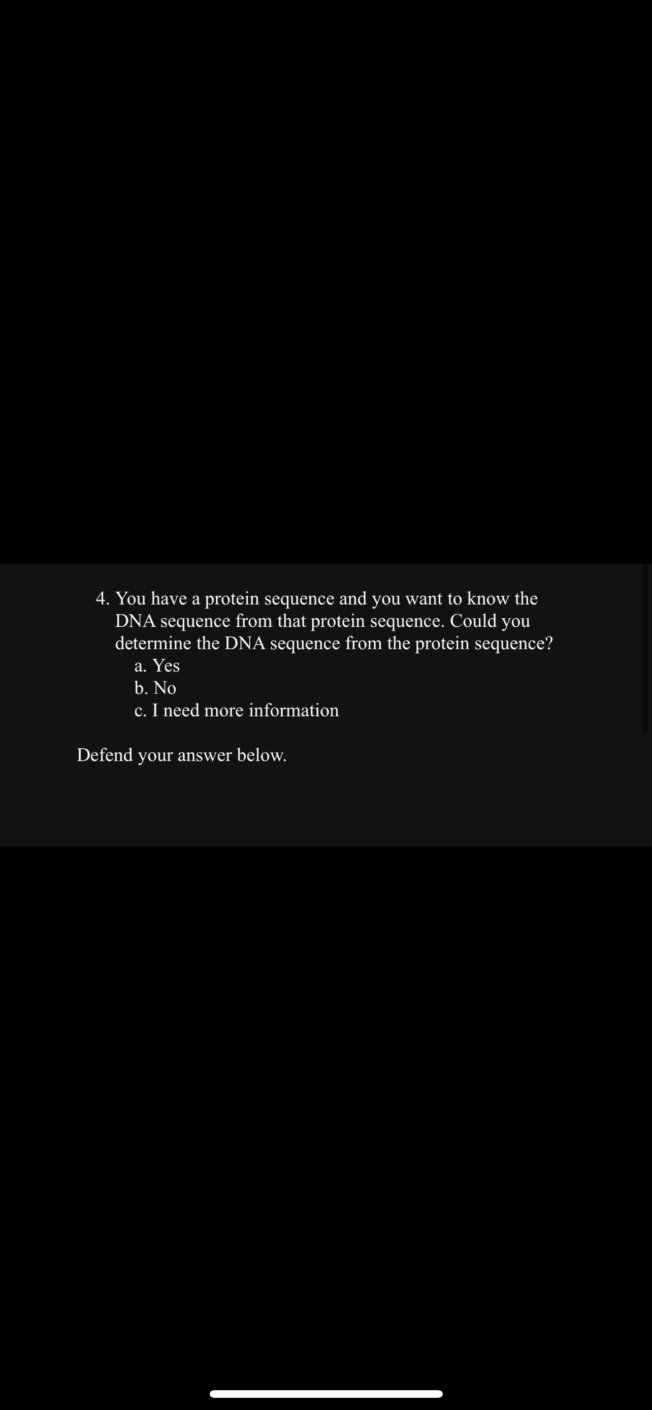 Solved 4. You have a protein sequence and you want to know | Chegg.com