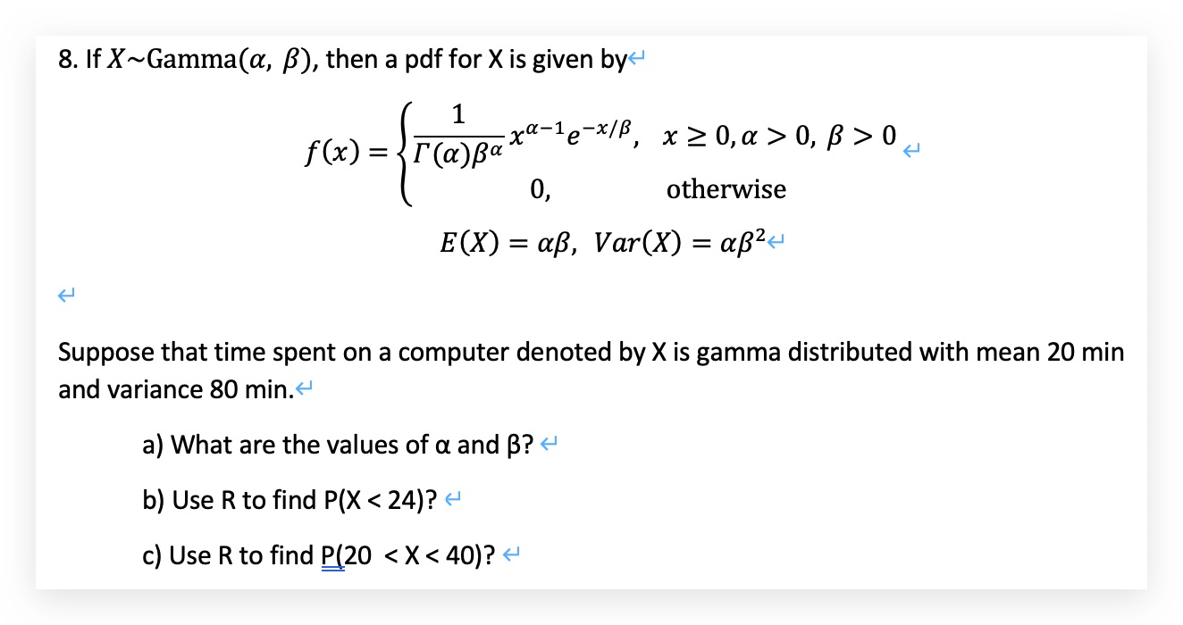 Solved 8 If X Gamma A B Then A Pdf For X Is Given By Chegg Com