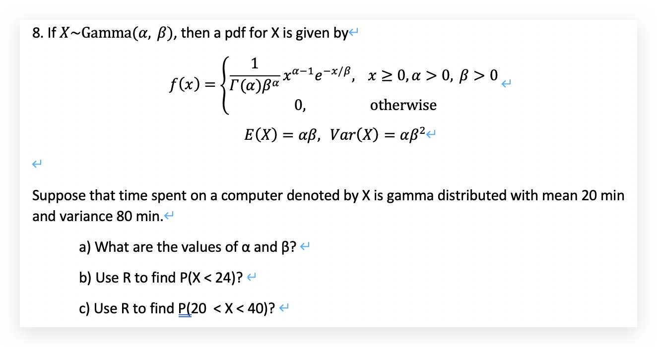 8 If X Gamma A B Then A Pdf For X Is Given By Chegg Com